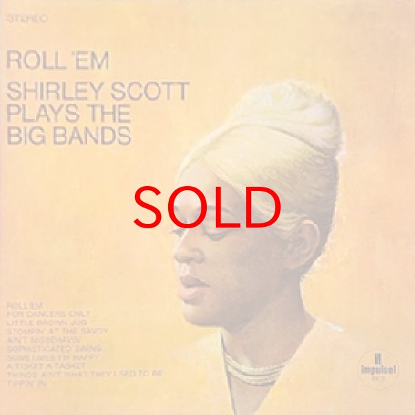 画像1: SHIRLEY SCOTT -  ROLL' EM (1)