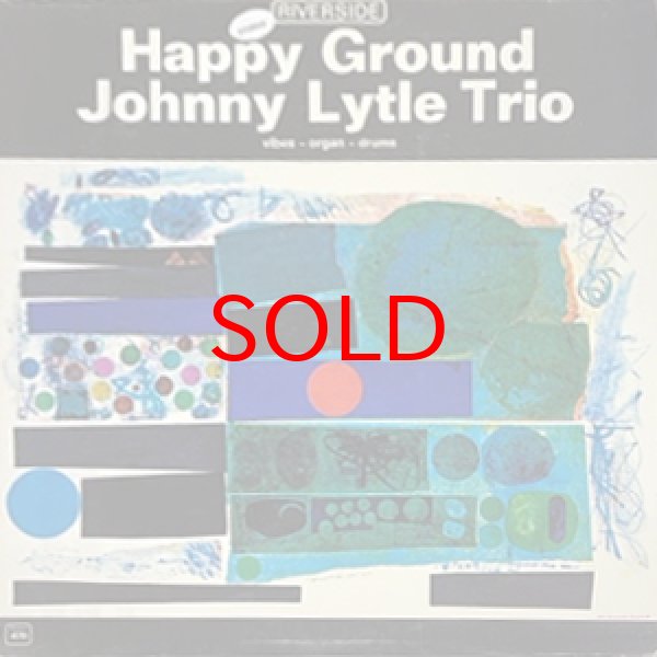 画像1: JOHNNY LYTLE TRIO -  HAPPY GROUND (1)