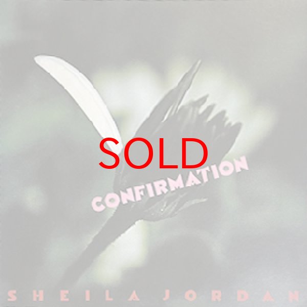 画像1: SHEILA JORDAN -  CONFIRMATION (1)