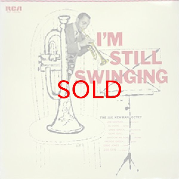 画像1: JOE NEWMAN OCTET -  I'M STILL SWINGING (1)