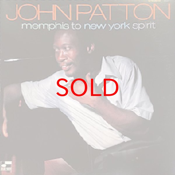 画像1: JOHN PATTON -  MEMPHIS TO NEW YORK SPIRIT (1)