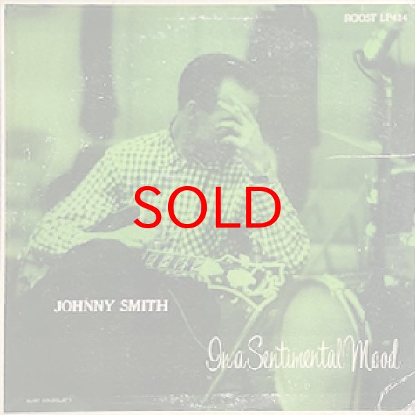 画像1: JOHNNY SMITH -  IN A SENTIMENTAL MOOD 【10INCH】 (1)