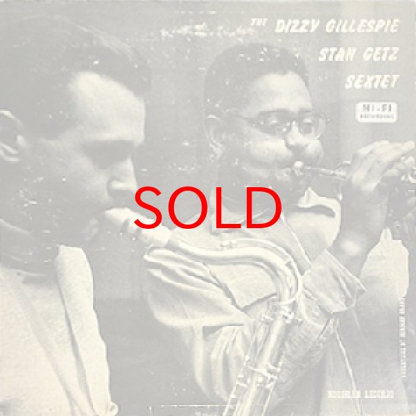 画像1: DIZZY GILLESPIE / STAN GETZ -  DIZZY GILLESPIE - STAN GETZ SEXTET 【10INCH】 (1)