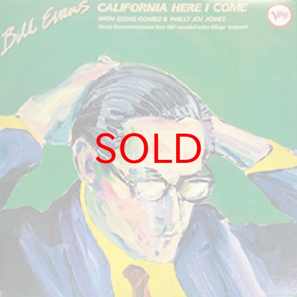 画像1: BILL EVANS -  CALIFORNIA HERE I COME (1)