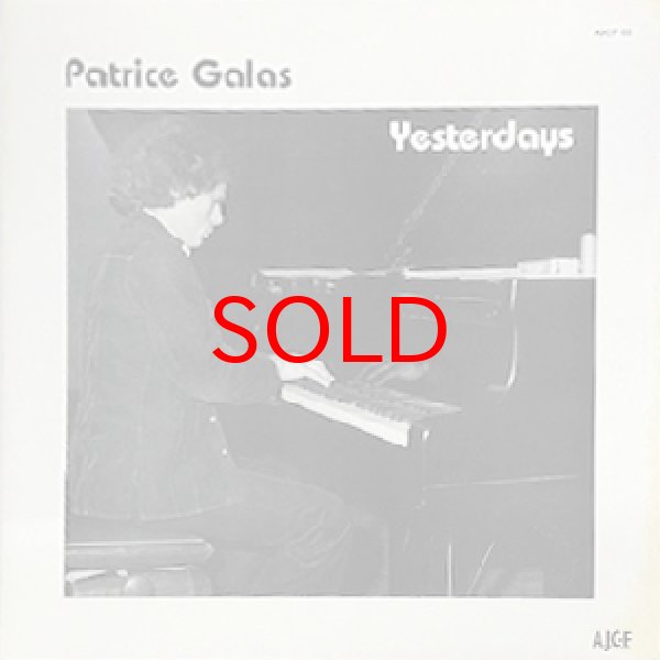 画像1: PATRICE GALAS -  YESTERDAYS (1)