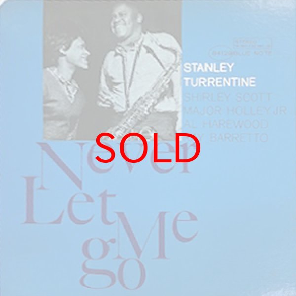 画像1: STANLEY TURRENTINE -  NEVER LET ME GO (1)