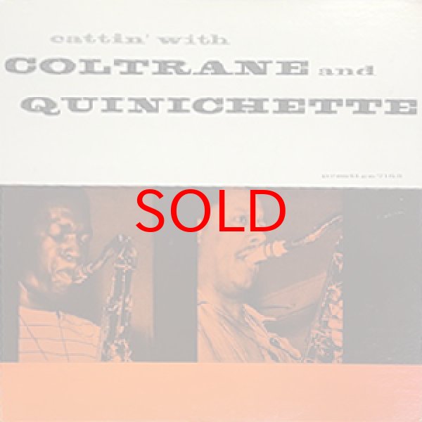 画像1: JOHN COLTRANE AND PAUL QUINICHETTE -  CATTIN' WITH (1)