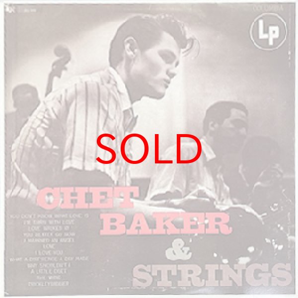 画像1: CHET BAKER -  CHET BAKER & STRINGS (1)