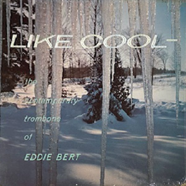 画像1: EDDIE BERT -  LIKE COOL (1)