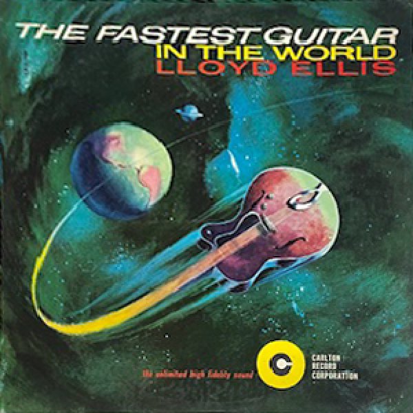 画像1: LLOYD ELLIS -  THE FASTEST GUITAR IN THE WORLD (1)