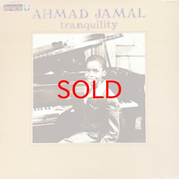 画像1: AHMAD JAMAL -  TRANQUILITY (1)