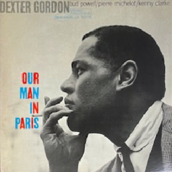 画像1: DEXTER GORDON -  OUR MAN IN PARIS (1)