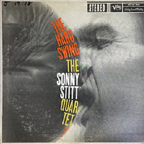 画像1: SONNY STITT QUARTET -  THE HARD SWING (1)