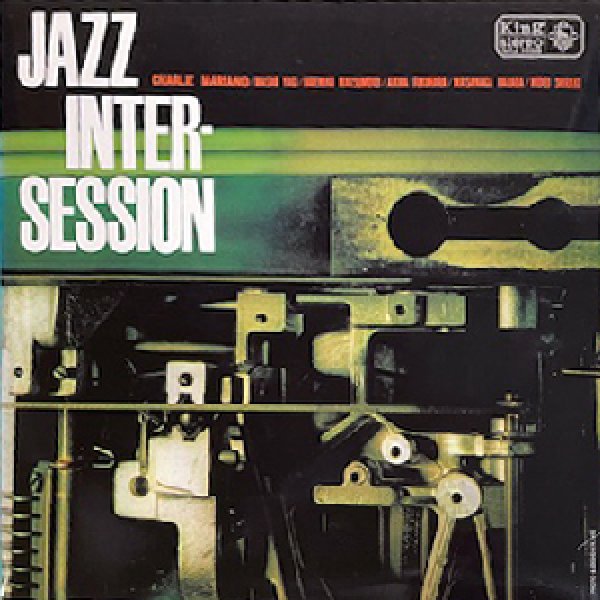 画像1: CHARLIE MARIANO / MASAO YAGI / HIDEO SHIRAKI ETC -  JAZZ INTERSESSION (1)