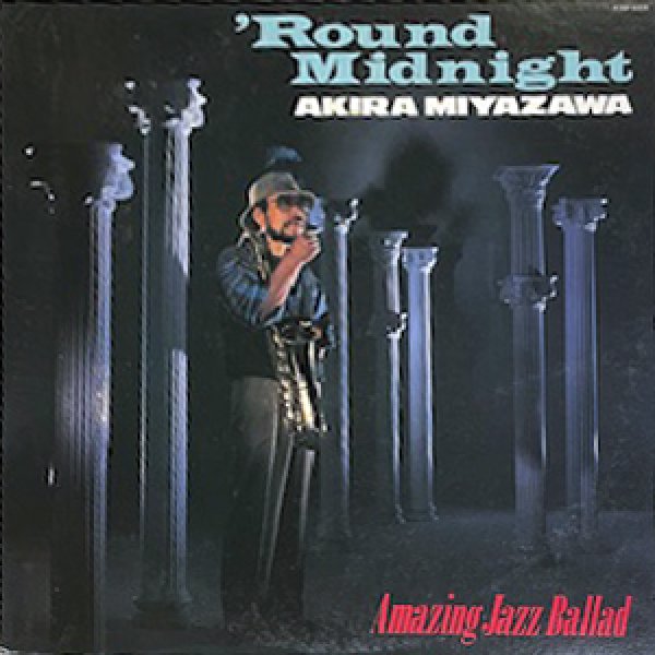 画像1: AKIRA MIYAZAWA -  ROUND MIDNIGHT (1)