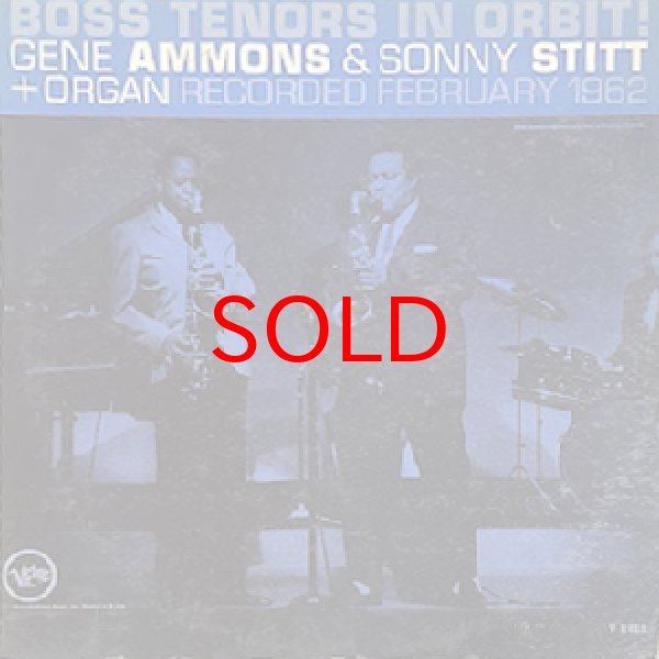 画像1: GENE AMMONS & SONNY STITT -  BOSS TENORS IN ORBIT ! (1)