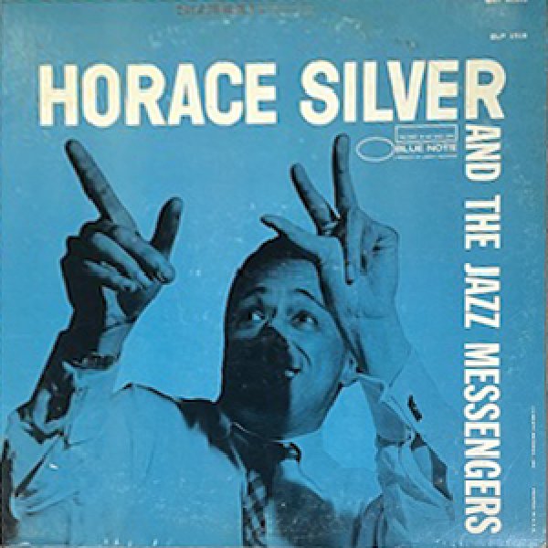 画像1: HORACE SILVER -  HORACE SILVER AND THE JAZZ MESSENGERS (1)