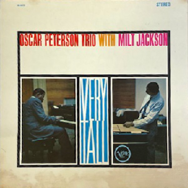 画像1: OSCAR PETERSON WITH MILT JACKSON -  VERY TALL (1)