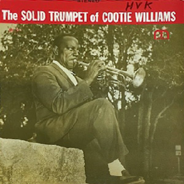 画像1: COOTIE WILLIAMS -  THE SOLID TRUMPET OF COOTIE WILLIAMS (1)