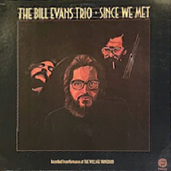 画像1: BILL EVANS TRIO -  SINCE WE MET (1)